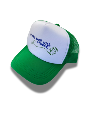 Drinks Better With Friends Green Foam Trucker Hat